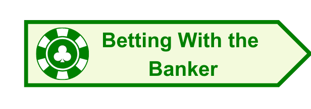 Betting-with-the-banker