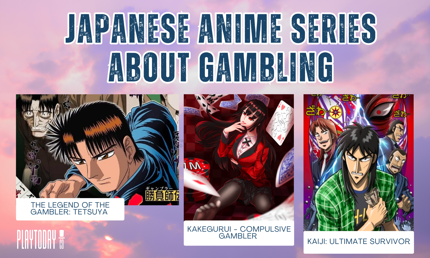 Examples of Japanese Anime Series About Gambling